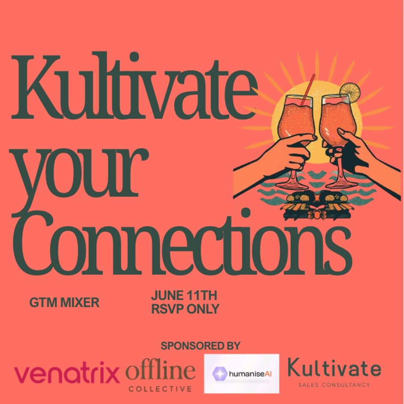 Cover Image for Kultivate Your Connections; GTM Mixer