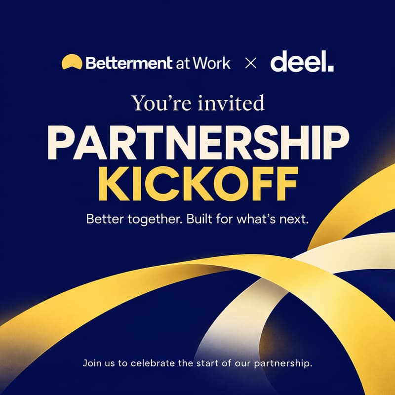 Cover Image for Deel x Betterment Partnership Kick-Off