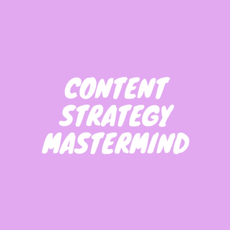 Cover Image for SUBSCRIBER ONLY: Content Strategy Mastermind
