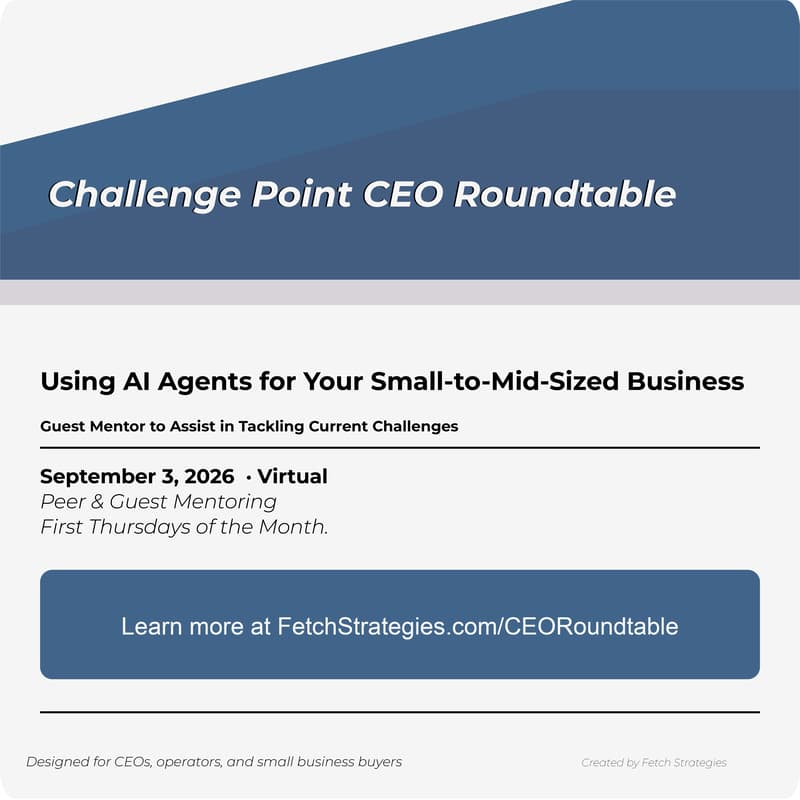 Cover Image for Challenge Point CEO Roundtable: Using AI Agents for Your Small-to-Mid-Sized Business
