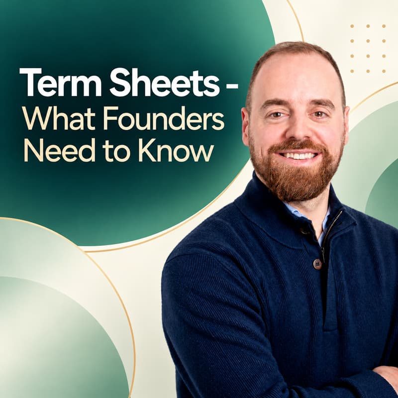 Cover Image for Term Sheets – What Founders Need to Know