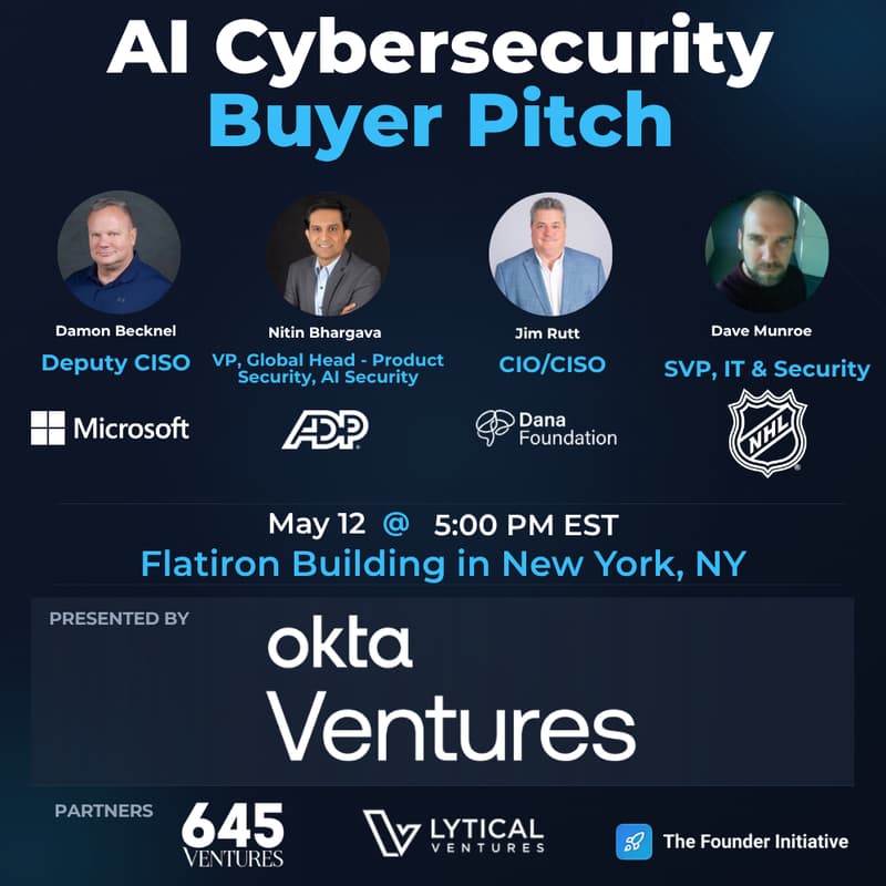 Cover Image for AI Cybersecurity Startup Pitch to CISOs In NYC🗽