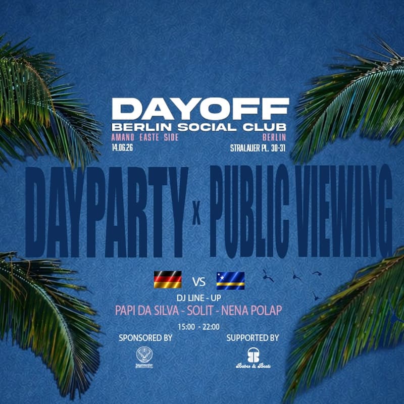 Cover Image for Homecoming | DAYOFF X BERLIN SOCIAL CLUB | Dayparty & Public Viewing