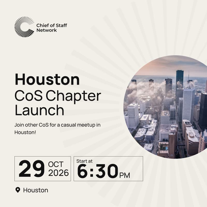 Cover Image for Houston Chief of Staff Meetup