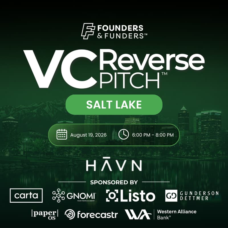 Cover Image for Founders & Funders: SLC VC Reverse Pitch