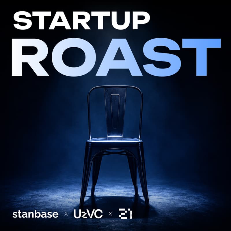 Cover Image for Startup Roast by Stanbase x UzVC