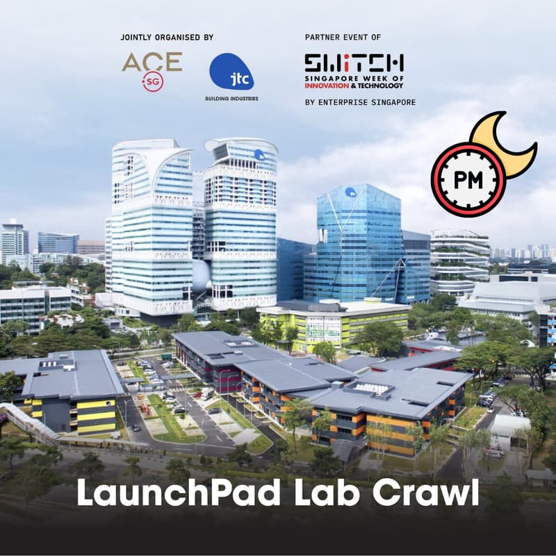 Cover Image for SWITCH Day 0 Lab Crawl - LaunchPad @ One-North (PM)