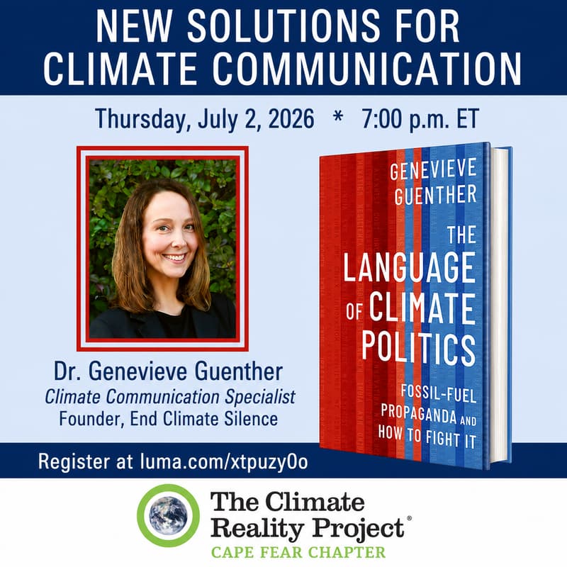 Cover Image for Climate Reality Cape Fear July 2026 Meeting, featuring Dr. Genevieve Guenther