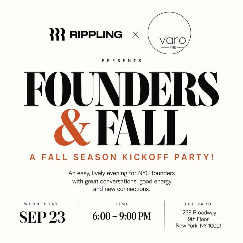 Cover Image for Rippling x The Varo Presents: Founders and Fall -- a Fall Season Kickoff Party!