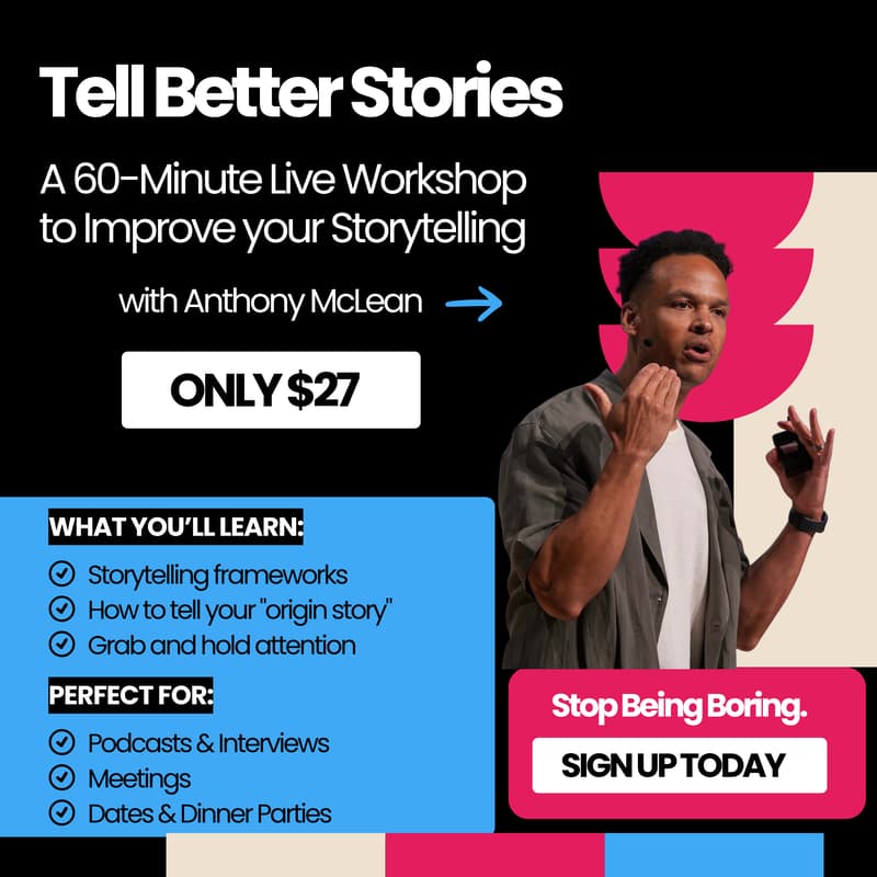 Cover Image for Tell Better Stories: A 60-Minute Live Workshop to Improve Your Storytelling