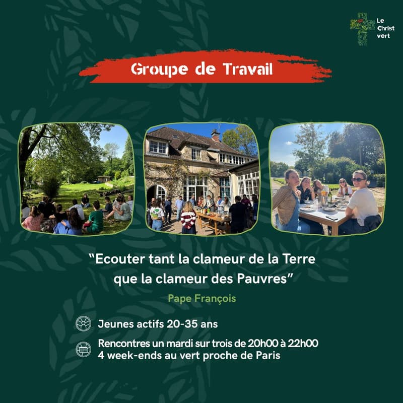 Cover Image for Pré-inscription / Soirée de présentation Groupe de Travail Christ Vert (Laudato Si) Paris Centre