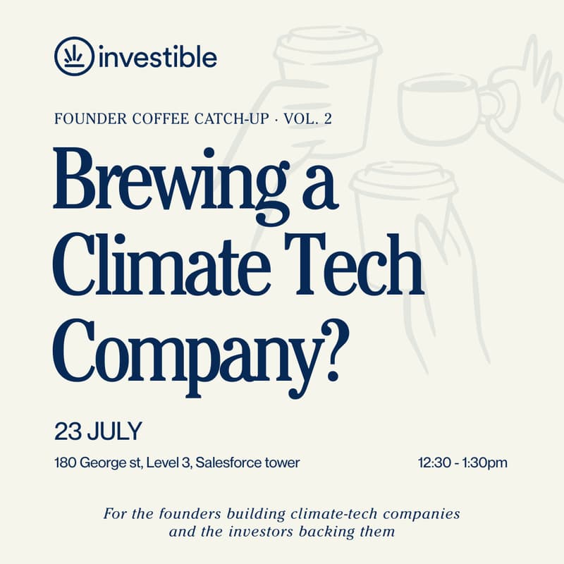 Cover Image for Investible | Sydney Founders Coffee Meet Vol. 2