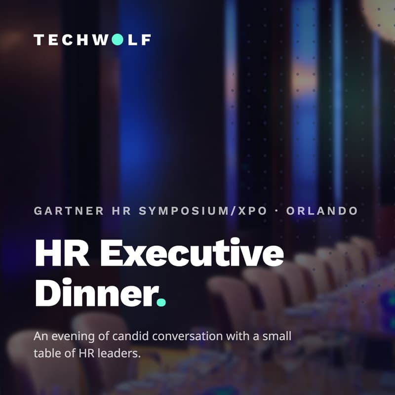 Cover Image for Gartner HR Executive Dinner Hosted by: TechWolf