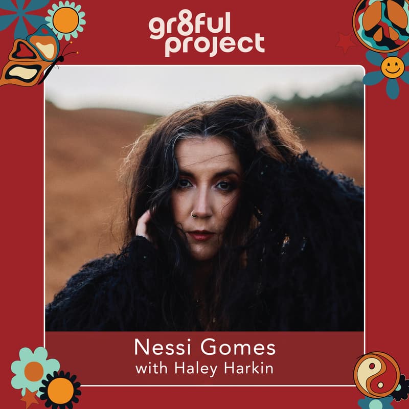 Cover Image for Gr8ful Project: Nessi Gomes and Hailey Harkin Gr8ful Jam