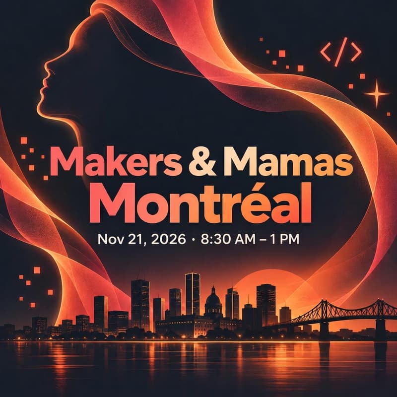 Cover Image for Makers & Mamas Montréal
