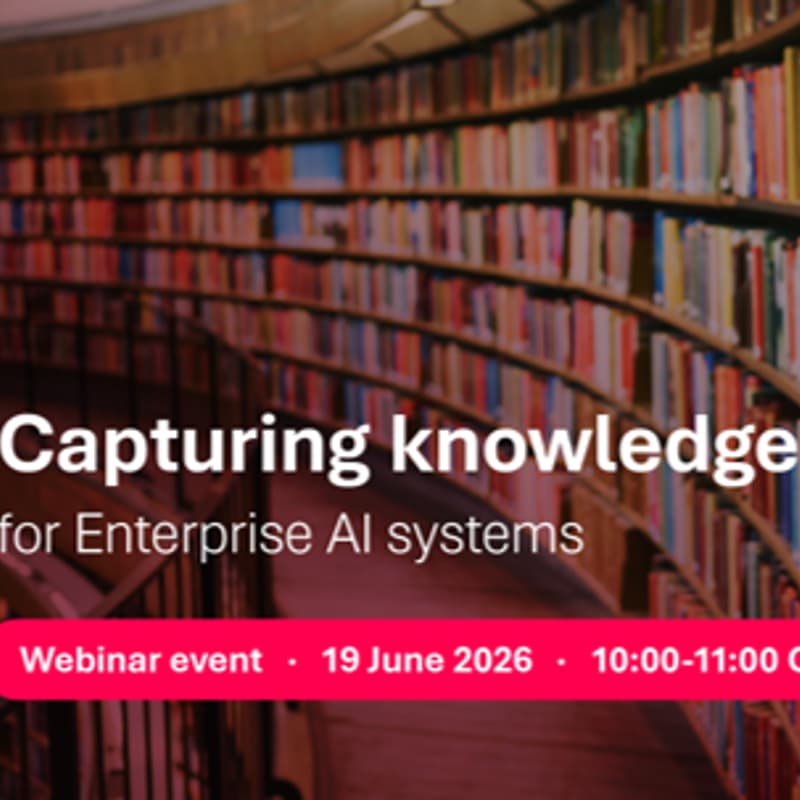 Cover Image for Webinar: Capturing knowledge for Enterprise AI systems