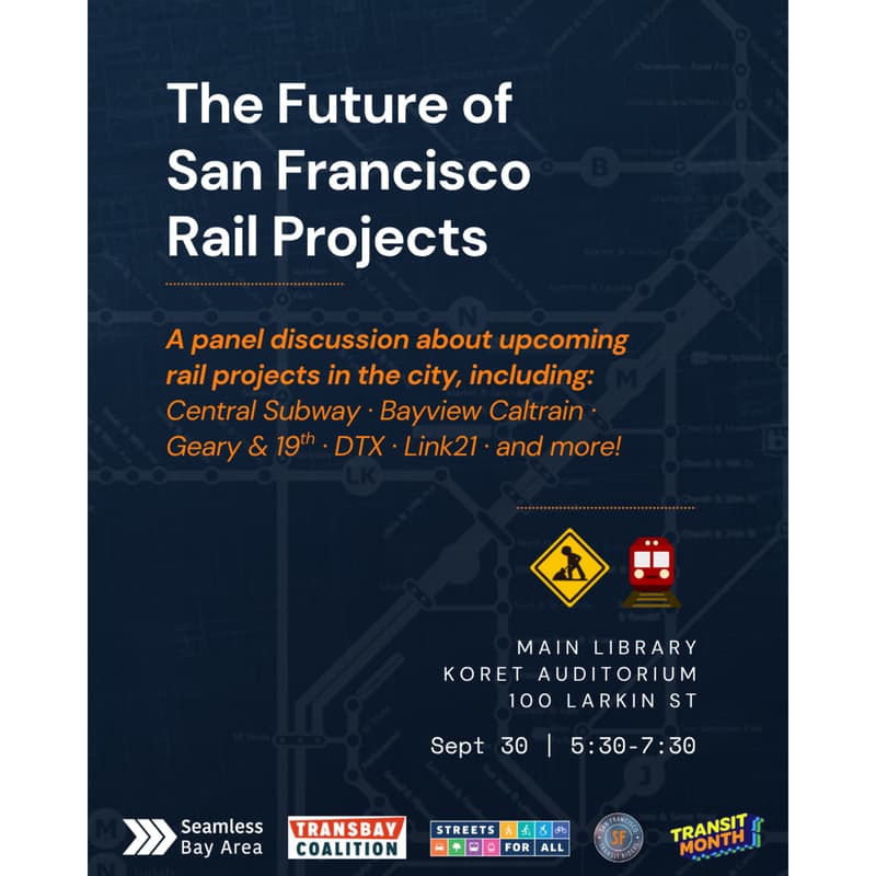 Cover Image for The Future of San Francisco Rail Projects