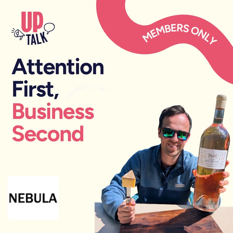 Cover Image for Up Talk: Attention first, business second.