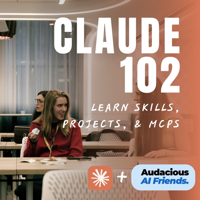 Cover Image for Claude 102: Build your own dashboard with skills, projects, & MCPs