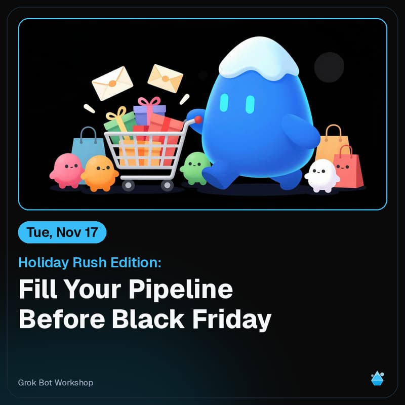 Cover Image for Holiday Rush Edition: Fill Your Pipeline Before Black Friday