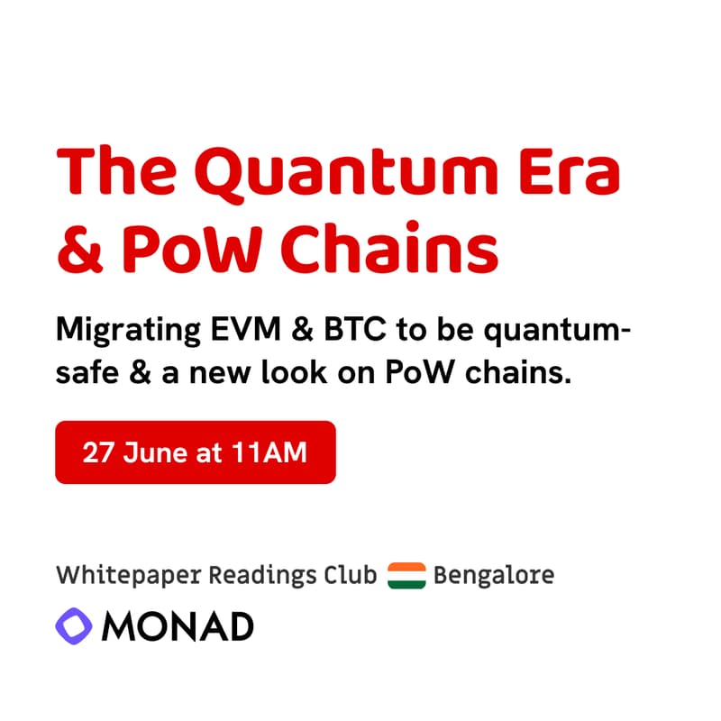 Cover Image for Whitepaper Reading Club & Monad: The Quantum Era & Pow Chain