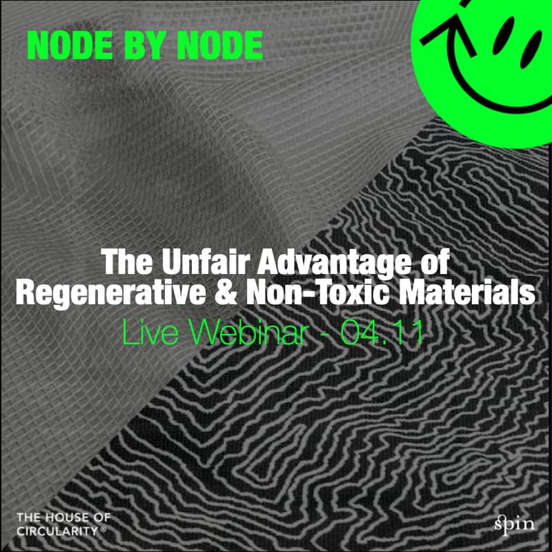 Cover Image for Live Webinar: The Unfair Advantage of Regenerative & Non-Toxic Materials