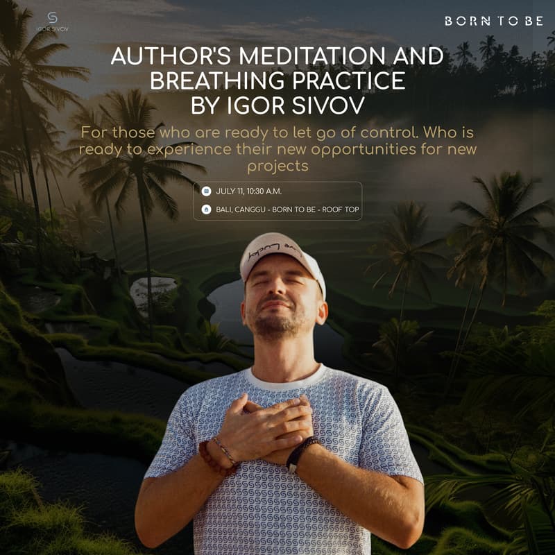 Cover Image for Author's meditation and breathing practice by Igor Sivov / Авторская медитация и дыхательная практика от Игоря Сивова