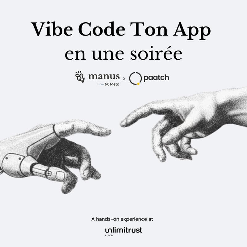 Cover Image for Vibe Code Ton App en une soirée | Paatch x Manus