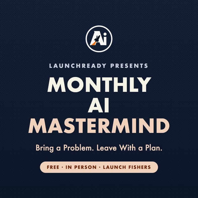 Cover Image for Monthly AI Mastermind: Bring a Problem. Leave With a Plan.