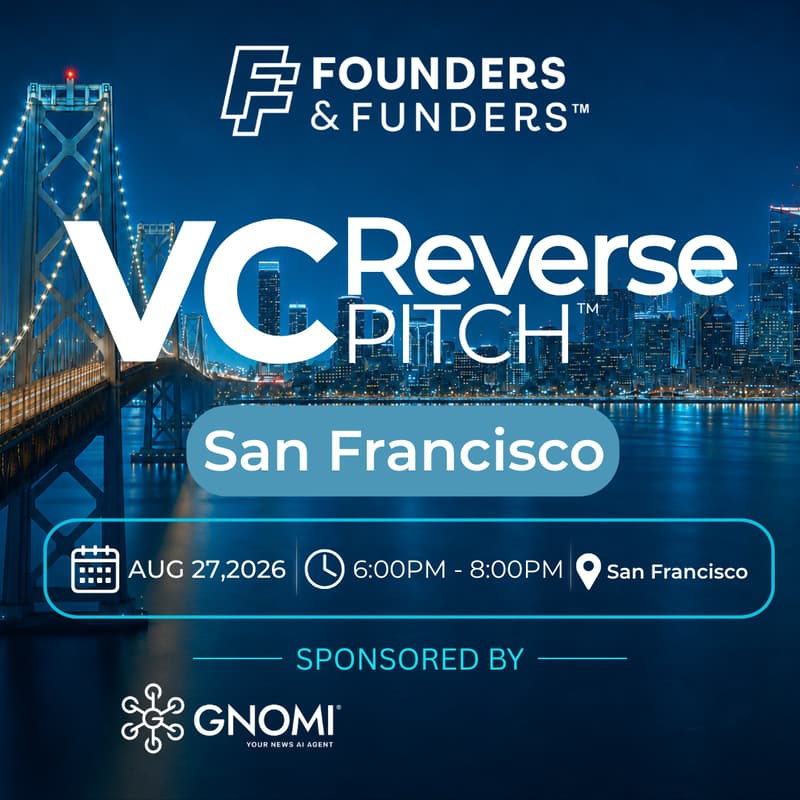 Cover Image for Founders & Funders: SF VC Reverse Pitch