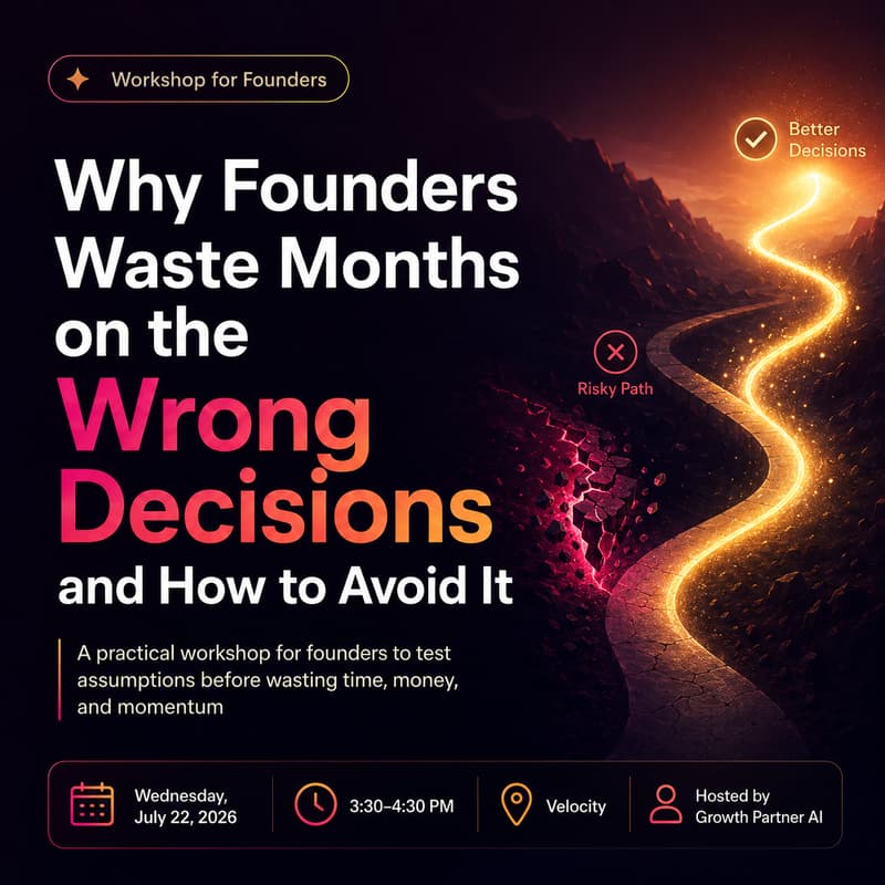 Cover Image for Why Founders Waste Months on the Wrong Decisions and How to Avoid It