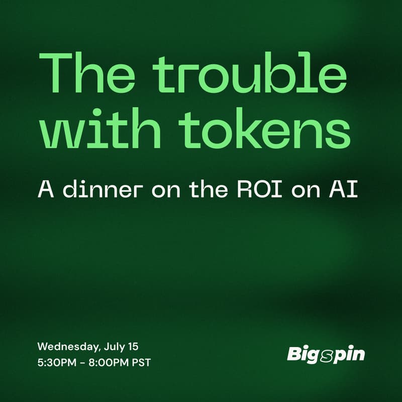 Cover Image for The trouble with tokens: A dinner on the ROI on AI