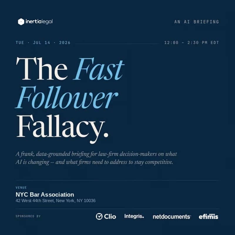 Cover Image for The Fast Follower Fallacy: An AI Briefing for Law Firm Decision-Makers