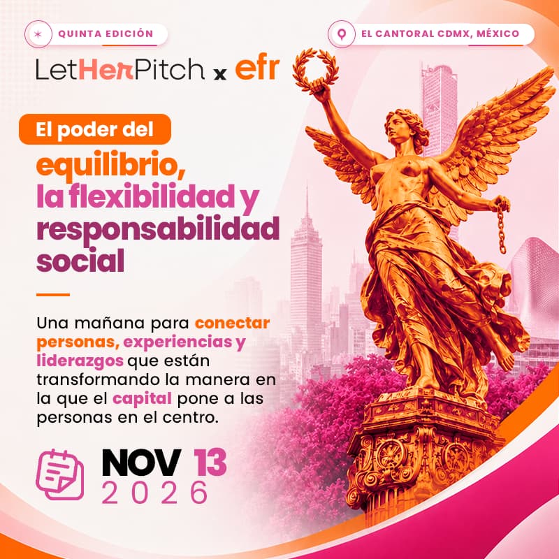 Cover Image for Let Her Pitch x efr: El poder del equilibrio, la flexibilidad y la responsabilidad social
