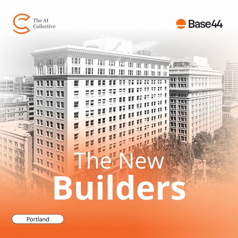 Cover Image for From AI User to AI Builder - Base44 x AI Collective (Portland)