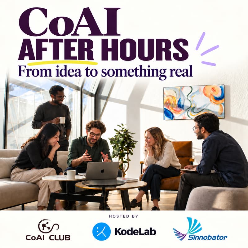 Cover Image for CoAI After Hours: From idea to something real