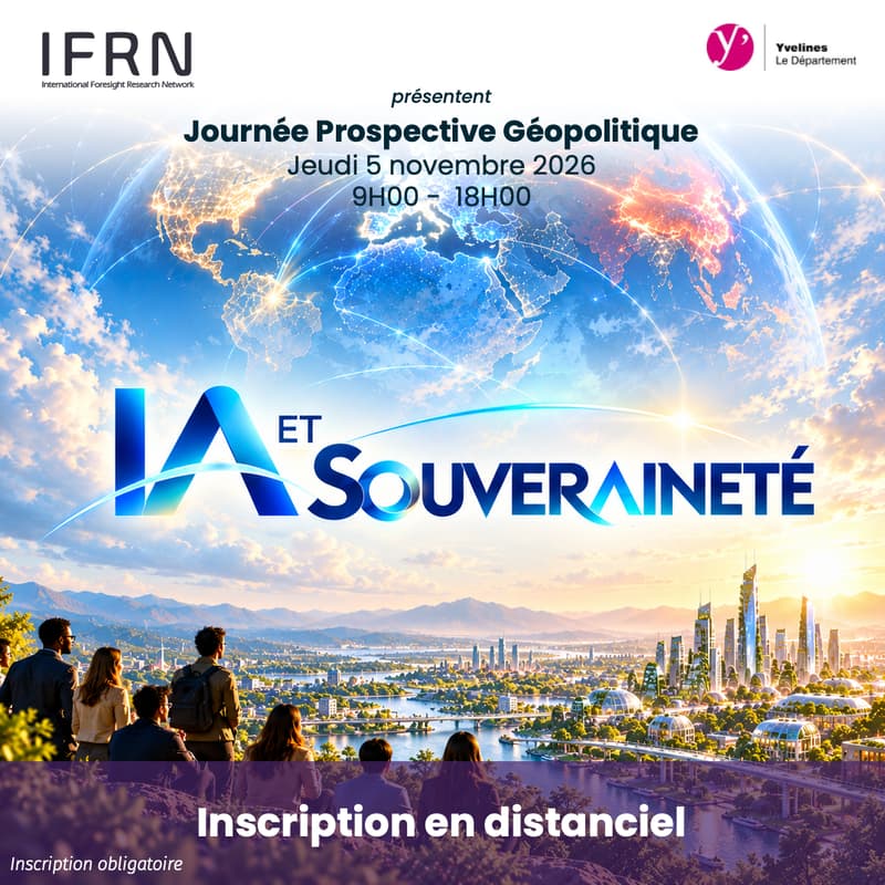 Cover Image for Journée Prospective Géopolitique - IA et Souveraineté • Distanciel (accès libre)