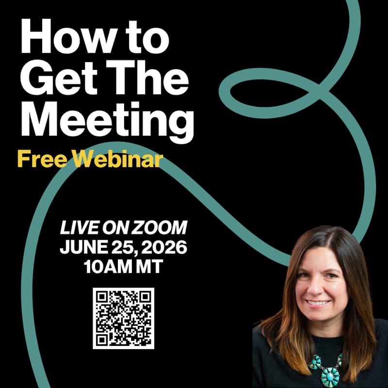 Cover Image for Free Webinar: How To Get The Meeting