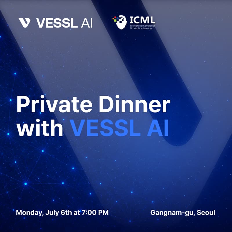Cover Image for ICML Dinner with VESSL AI