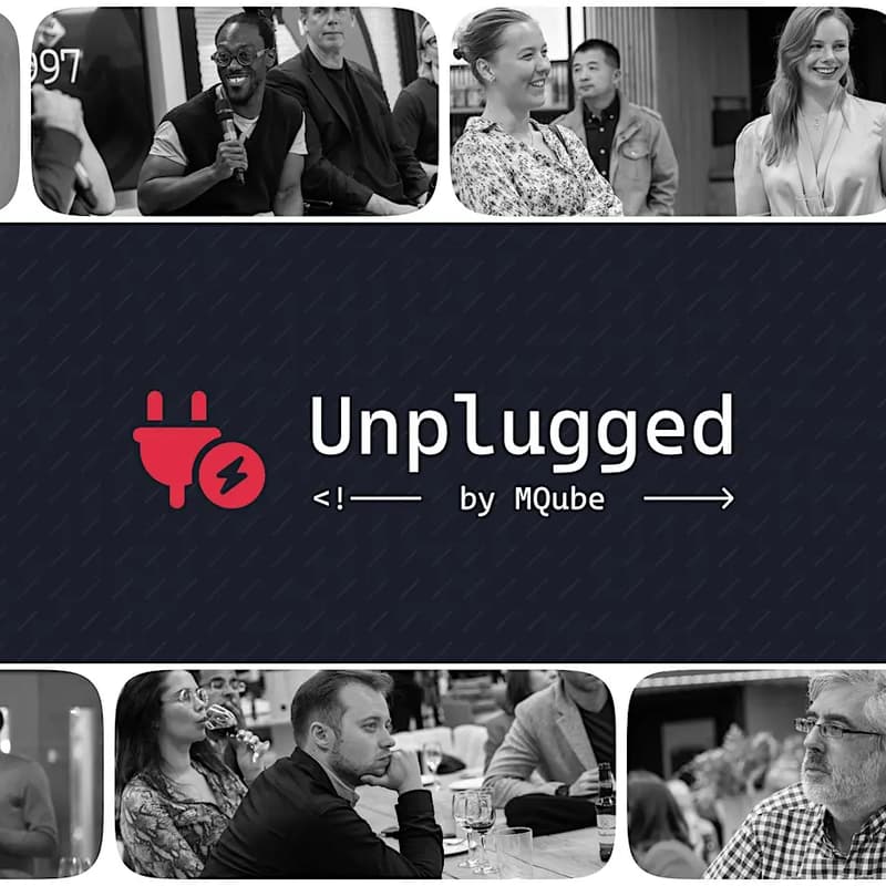 Cover Image for Unplugged by MQube: A Tech Leadership Event