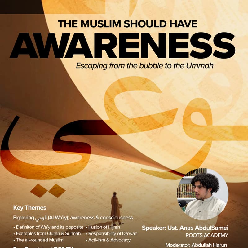 Cover Image for The Muslim Should Have Awareness: Escaping from One's Bubble to the Ummah