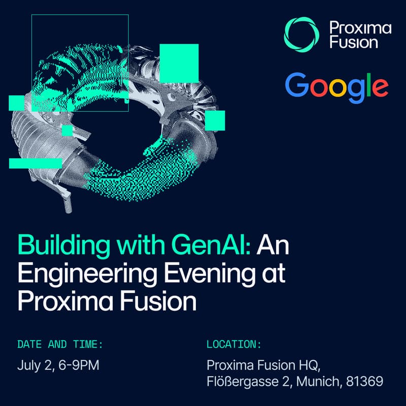 Cover Image for Building with GenAI — An engineering evening at Proxima Fusion