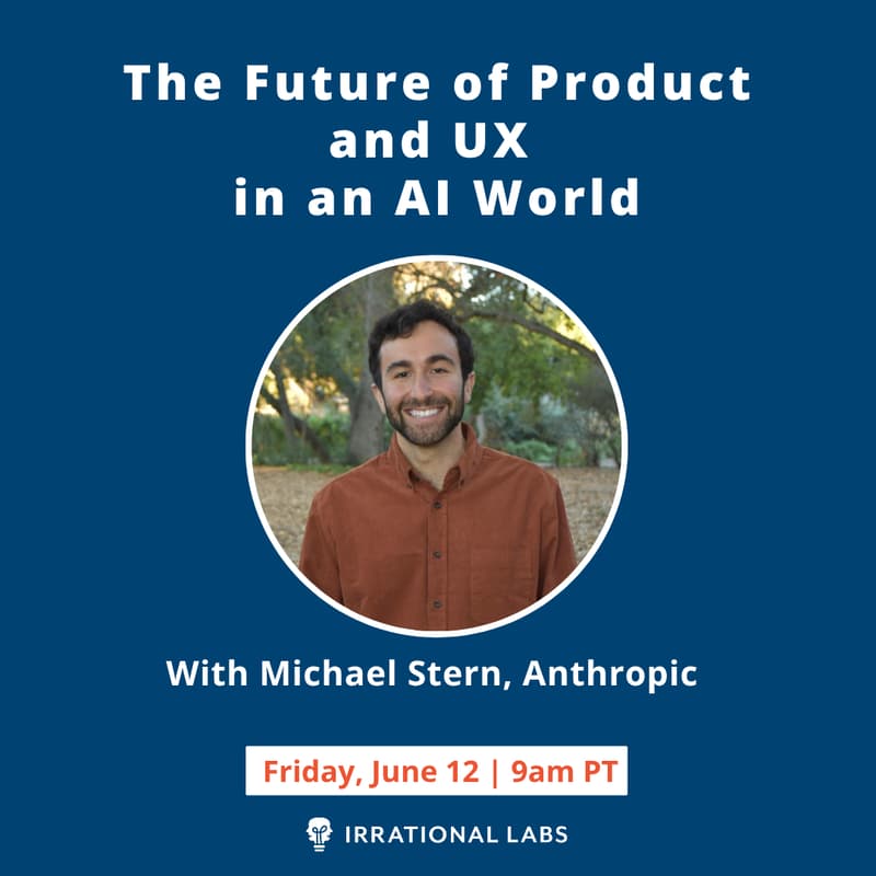 Cover Image for The Future of Product and UX in an AI World | With Michael Stern, Anthropic