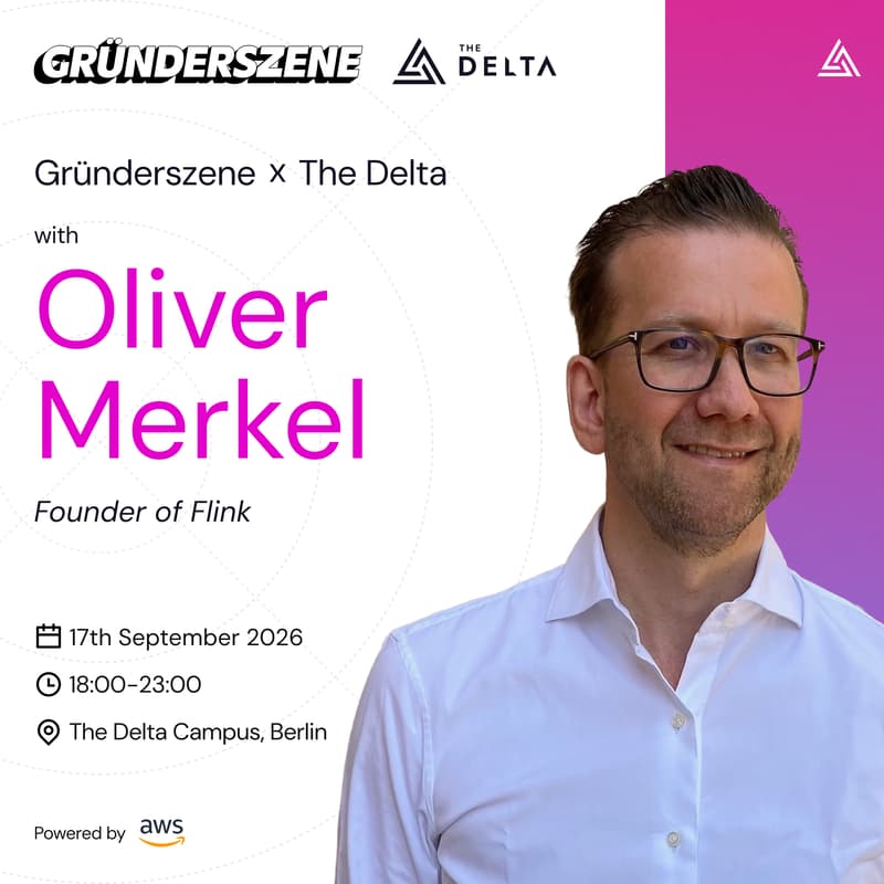 Cover Image for Oliver Merkel - Gründerszene x The Delta