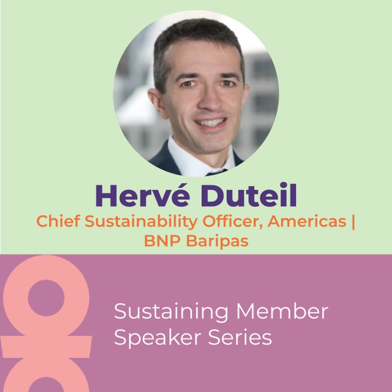 Cover Image for Speaker Series: Hervé Duteil, Chief Sustainability Officer, Americas, BNP Baripas