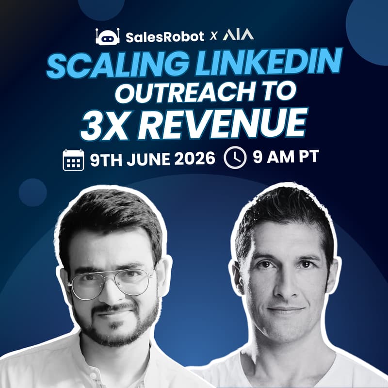 Cover Image for SalesRobot x AIA: Scale LinkedIn Outreach to 3x Revenue