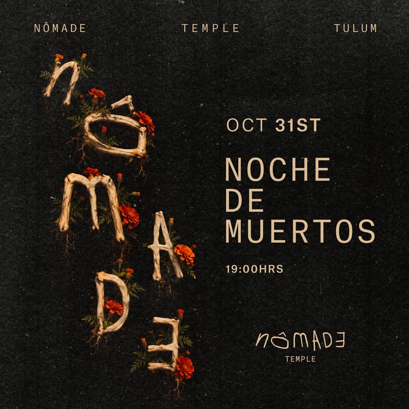 Cover Image for Noche de Muertos x Nômade Tulum