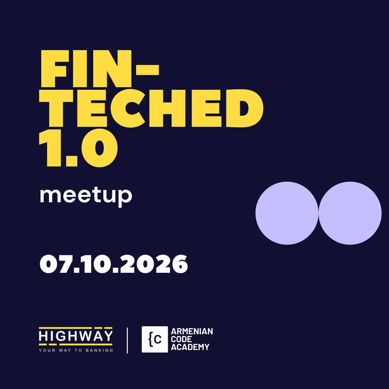 Cover Image for 🚀 FinTechEd 1.0 Meetup | KYC/KYB ինտեգրացիան հարթակներում