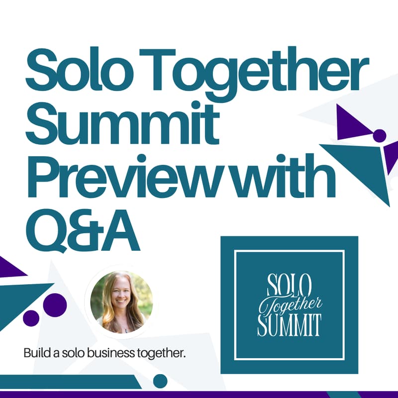 Cover Image for Solo Together Summit Preview with Q&A