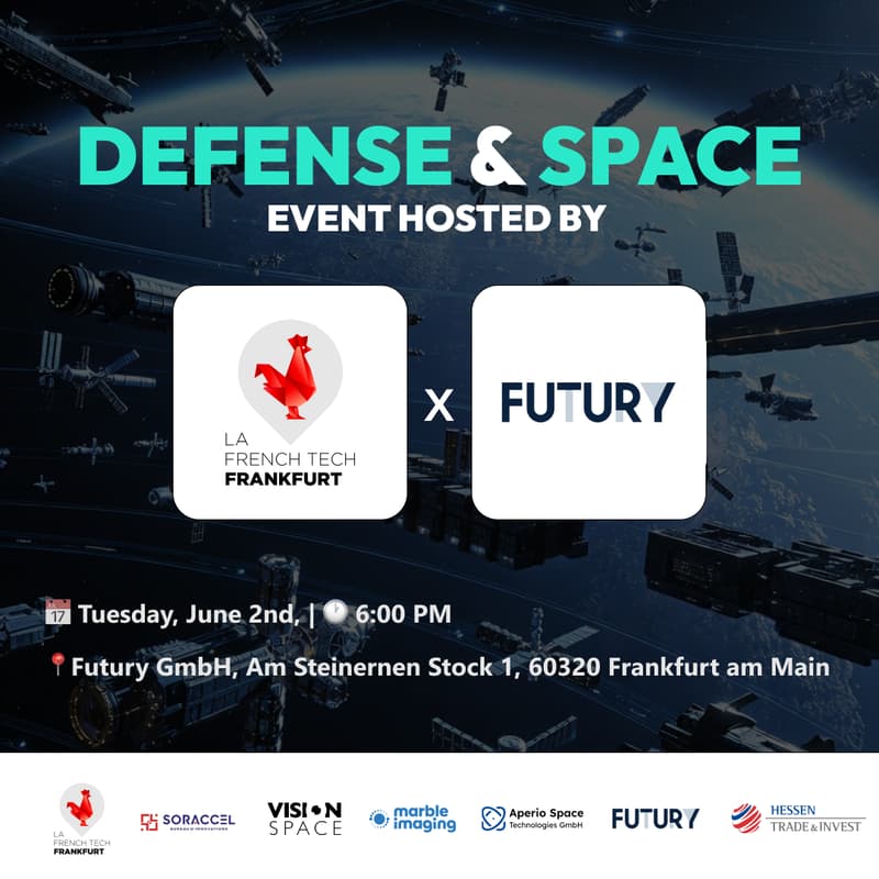 Cover Image for Defense & Space - hosted by La French Tech Frankfurt & Futury